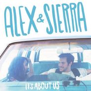 Alex & Sierra, It's About Us (CD)