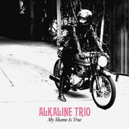 Alkaline Trio, My Shame Is True (CD)