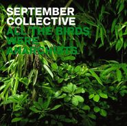 September Collective, All The Birds Were Anarchists (CD)