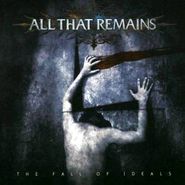 All That Remains, The Fall Of Ideals (CD)