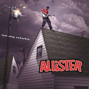 Allister, Last Stop Suburbia (CD)