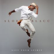 Aloe Blacc, Lift Your Spirit (LP)