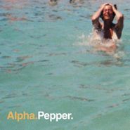 Alpha, Pepper (CD)