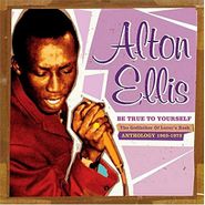 Alton Ellis, Be True To Yourself (CD)