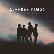 Alvarez Kings, Somewhere Between (CD)