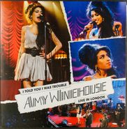 Amy Winehouse, I Told You I Was Trouble (LP)