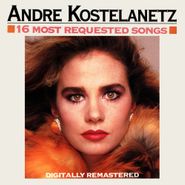 André Kostelanetz, 16 Most Requested Songs (CD)