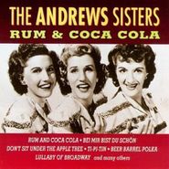 The Andrews Sisters, Rum & Coca Cola (CD)