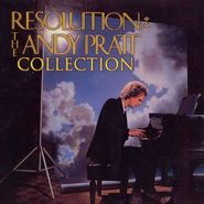 Andy Pratt, Resolution: The Andy Pratt Collection (CD)