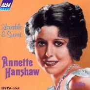 Annette Hanshaw, Lovable & Sweet: 25 Vintage Hits (CD)