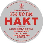 Anthony Collins, Lie To Me (12")