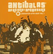 Antibalas, Liberation Afro Beat Vol. 1 (CD)