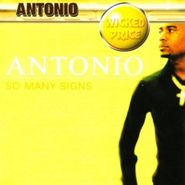 Antonio, So Many Signs (CD)