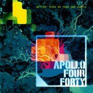 Apollo 440, Gettin' High On Your Own Supply (CD)