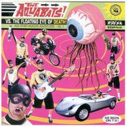 The Aquabats, The Aquabats! Vs. The Floating Eye Of Death! (CD)