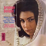 Abdu-El-Hanid Ensemble, Arabian Delight! Music from Egypt & Libya (CD)