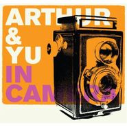 Arthur & Yu, In Camera (CD)