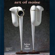 Art Of Noise, Below the Waste (CD)