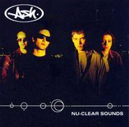 Ash, Nu-Clear Sounds (CD)