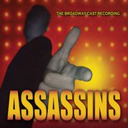 Assassins, Assassins [Broadway Cast] (CD)