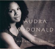Audra McDonald, Way Back To Paradise (CD)