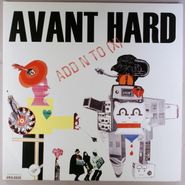 Add N to (X), Avant Hard (LP)