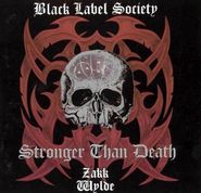 Black Label Society, Stronger Than Death (CD)
