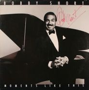 Bobby Short, Moments Like This [Autographed] (LP)