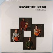 The Boys Of The Lough, In The Tradition (LP)