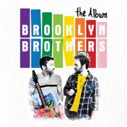 Brooklyn Brothers, Album (LP)