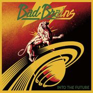 Bad Brains, Into The Future [Clear Splatter Vinyl] (LP)