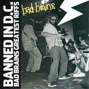 Bad Brains, Banned In D.C. - Bad Brains Greatest Riffs (CD)