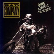 Bad Company, Here Comes Trouble (CD)