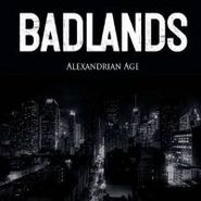Badlands, Alexandrian Age (CD)