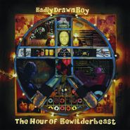 Badly Drawn Boy, The Hour of Bewilderbeast (CD)