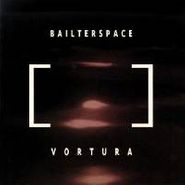 Bailter Space, Vortura (CD)