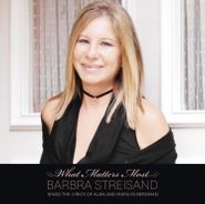 Barbra Streisand, What Matters Most: Barbra Sings the Lyrics of Alan & Marilyn Bergman [Deluxe Edition] (CD)