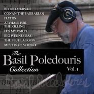 Basil Poledouris, The Basil Poledouris Collection Vol. 1 (CD)