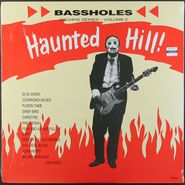 Bassholes, Haunted Hill: Archive Series Volume 2 (LP)