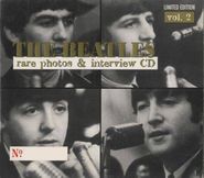 The Beatles, Rare Photos & Interview CD Volume 2 [Limited Edition] (CD)