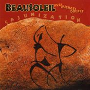 BeauSoleil, Cajunization (CD)