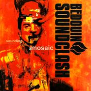 Bedouin Soundclash, Sounding A Mosaic (CD)