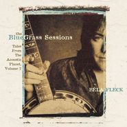Béla Fleck, The Bluegrass Sessions: Tales From The Acoustic Planet, Volume 2 (CD)