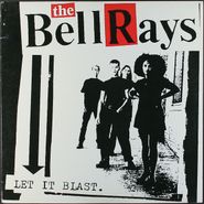 The BellRays, Let It Blast (LP)