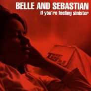 Belle & Sebastian, If You're Feeling Sinister [180 Gram Vinyl] (LP)