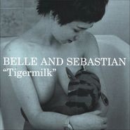 Belle & Sebastian, Tigermilk [2011 120 Gram Vinyl] (LP)