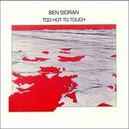 Ben Sidran, Too Hot to Touch (CD)