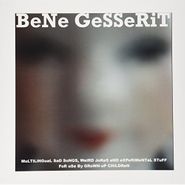 Bene Gesserit, MuLTiLiNGuaL S aD SoNGS, WeiRD JoKeS aND eXPeRiMeNTaL STuFF FoR uSe By GRoWN-uP CHiLDReN (LP)
