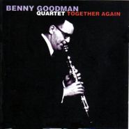 The Benny Goodman Quartet, Together Again (CD)