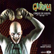 Benoit Jutras, Cirque du Soleil: Quidam (CD)